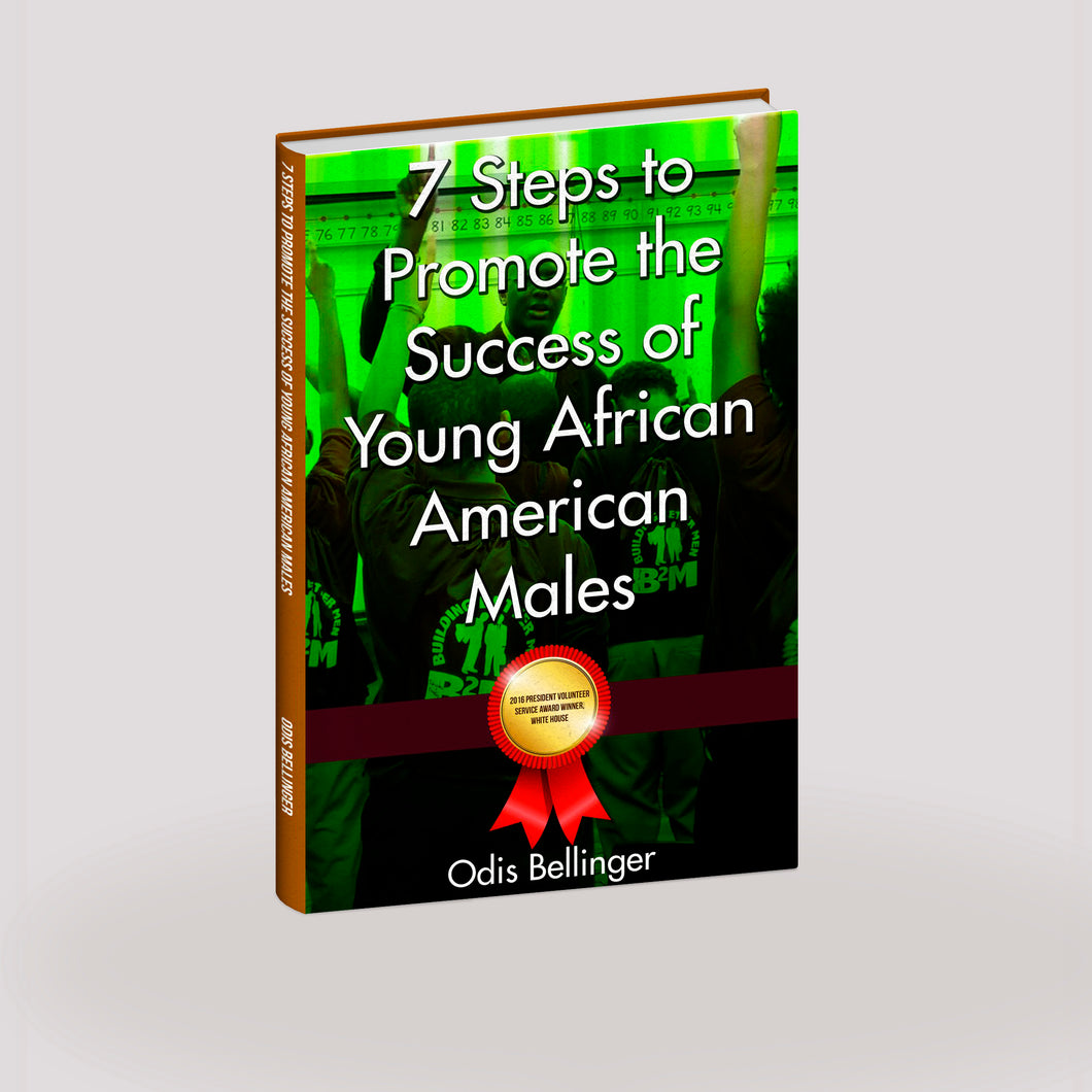 7 Steps to Promote the Success of Young African American Boys